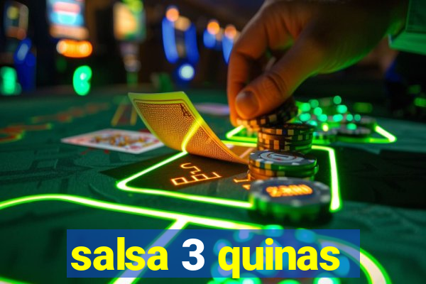 salsa 3 quinas